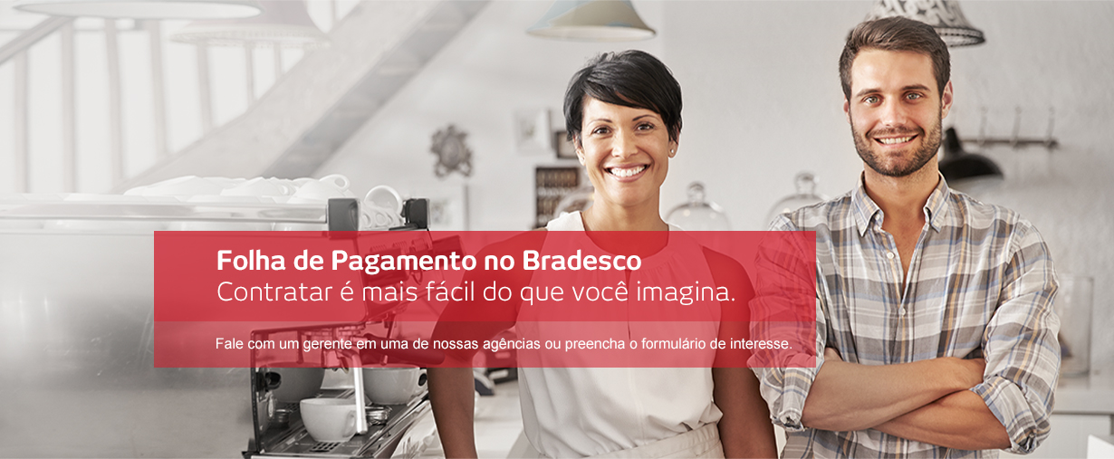 Folha de pagamento no Bradesco Contratar é mais fácil do que você imagina